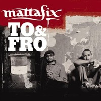 Mattafix – To and Fro