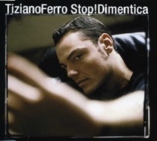 Tiziano Ferro – Stop! Dimentica