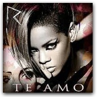 Rihanna – Te Amo