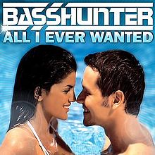 Basshunter – All I Ever Wanted