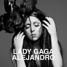 Lady Gaga – Alejandro