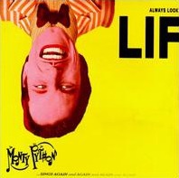 Monty Python – Always Look On The Bright Side Of Life