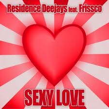 Residence DeeJays ft. Frissco – Sexy Love