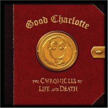 Album_Good Charlotte - The Chronicles of Life and Death