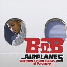B.o.B ft. Hayley Williams – Airplanes