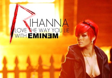 Eminem – Love The Way You Lie (feat. Rihanna)