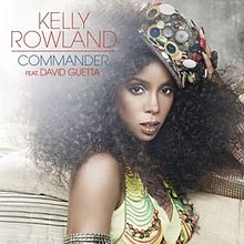 Kelly Rowland Feat. David Guetta – Commander