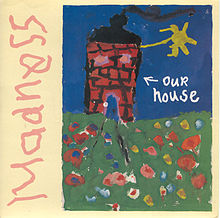 Madness – Our House
