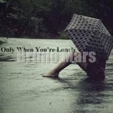 Bruno Mars – Only When You’re Lonely