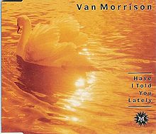 Van Morrison – Have I Told You Lately