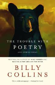 Book_Billy Collins - The Trouble with Poetry