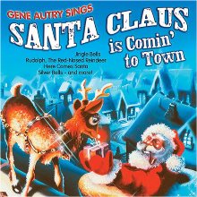 Album_Gene Autry – Santa Claus is Comin’ to Town
