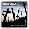 Album_Overkill - From the Underground and Below
