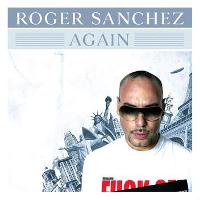 Roger Sanchez – Again