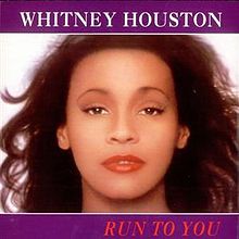 Whitney Houston – Run To You