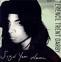Terence Trent D’Arby – Sign Your Name