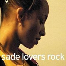 Sade – It’s Only Love That Gets You Through