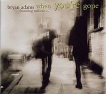 Bryan Adams – When You’re Gone ft. Melanie C
