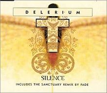 Delerium – Silence ft. Sarah McLachlan