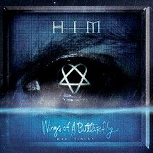HIM – Wings of A Butterfly