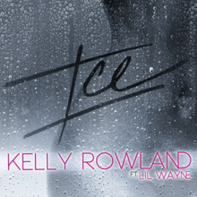Kelly Rowland – Ice (Feat Lil Wayne)