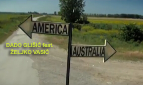 Zeljko Vasic feat. Dado Glisic – Australija i Amerika