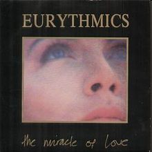 Eurythmics – The Miracle Of Love