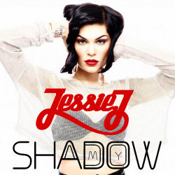 Jessie J – My Shadow