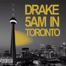 Drake – 5AM in Toronto