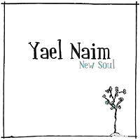 Yael Naim – New Soul