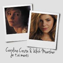 Caroline Costa & Ulrik Munther – Je t’ai menti (Kill For Lies)