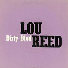 Lou Reed – Dirty Blvd