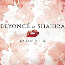 Beyonce & Shakira – Beautiful Liar