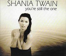 Shania Twain – You’re Still the One
