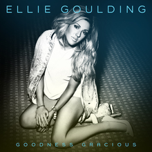Ellie Goulding – Goodness Gracious