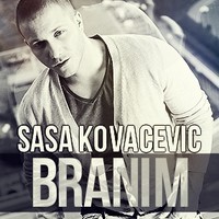 Saša Kovačević – Branim