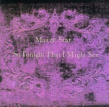 Album_Mazzy Star - So Tonight That I Might See