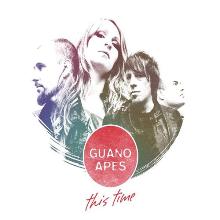 Guano Apes – This Time