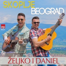 Željko Joksimović ft. Daniel Kajmakoski – Skoplje, Beograd