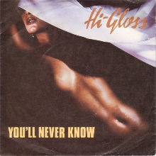 Hi-Gloss – You’ll Never Know