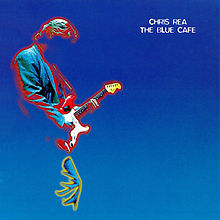Chris Rea – The Blue Cafe