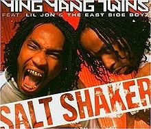 Ying Yang Twins – Salt Shaker (feat. Lil Jon & The East Side Boyz)