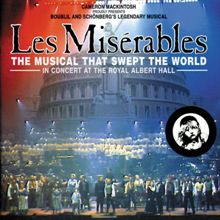 Les Miserables - The Dream Cast in Concert