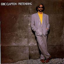 Eric Clapton – Pretending