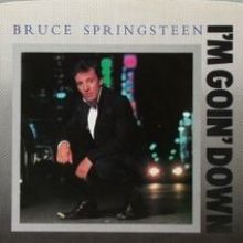 Bruce Springsteen – I’m Goin’ Down