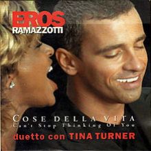 Eros Ramazzotti and Tina Turner  - Can't Stop Thinking of You