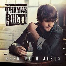 Thomas Rhett – Beer With Jesus