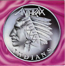 Anthrax – Indians