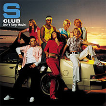 S Club 7 – Don’t Stop Movin’