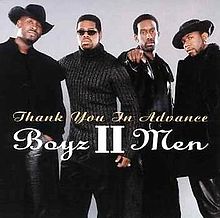 Boyz II Men – Thank You in Advance